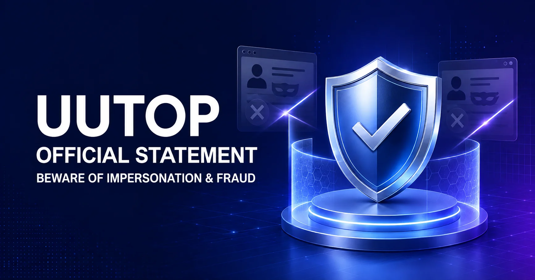Official Statement on Unauthorized Impersonation of UUTOP