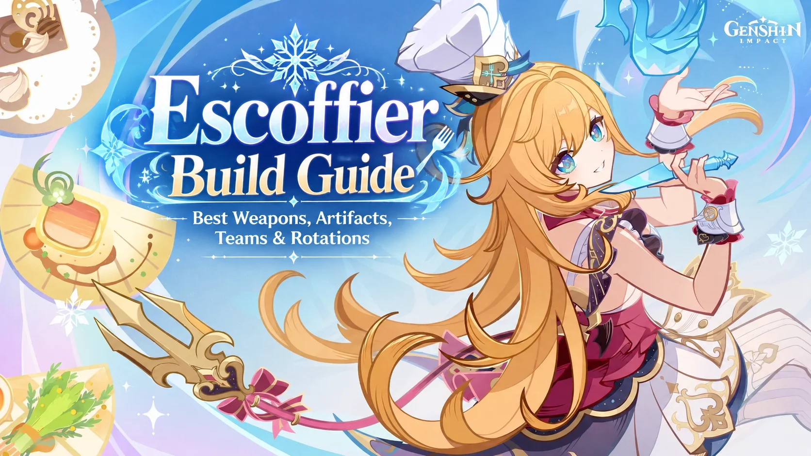 Escoffier Build Guide: Best Weapons, Artifacts, Teams & Rotations | Genshin Impact